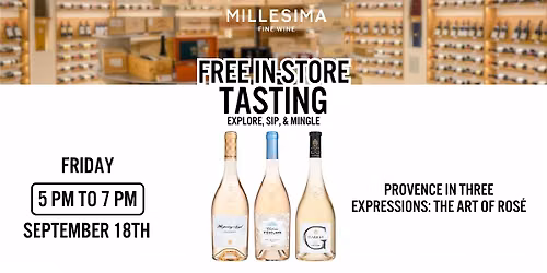 Free Wine Tasting \u2013 Provence in Three Expressions: The Art of Ros\u00e9