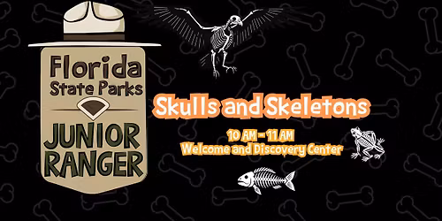 Junior Ranger Creature Feature - Skulls and Skeletons