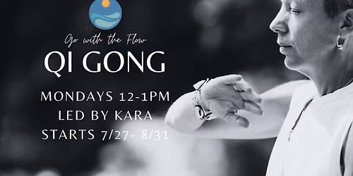 Qi Gong: Beginners to Experienced Welcome