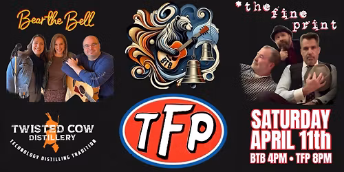 Bear The Bell + The Fine Print *LIVE* Twice the Trio!