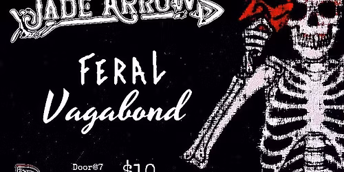 Fuckin\u2019 Nothin\u2019 \/ Jade Arrow \/ Feral Vagabond