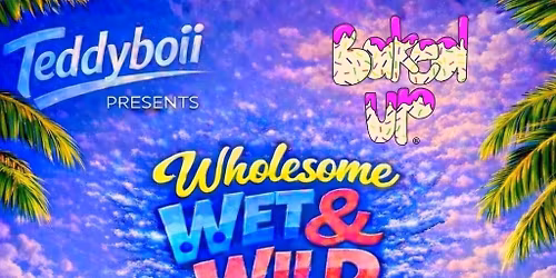 Wholesome, Wet and Wild POOL PARTY ft. Sage Armstrong, Prolly at Cabana Club 3\/6