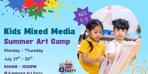 Kids Summer Art Camp - 4 Day Mixed Media (July 27-30)