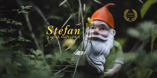 Stefan i ogr\u00f3d, kt\u00f3ry czeka\u0142 | premiera filmu mikrometra\u017cowego