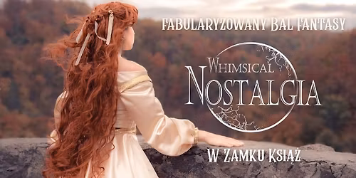 Whimsical Nostalgia Fantasy Ball