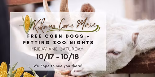 Free Corn Dogs + Petting Zoo Nights