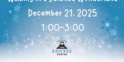 Walking in a Science Wonderland