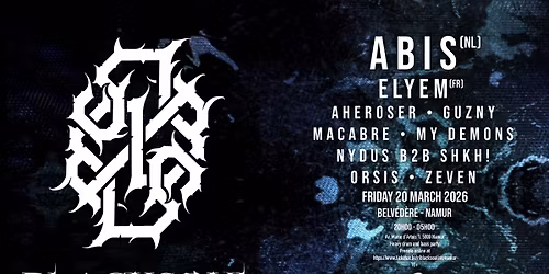 BlackSoul into Namur w\/ABIS,ELYEM,AHEROSER,GUZNY,MACABRE,MY DEMONS,NYDUS B2B SHKH!,ORSIS,ZEVEN