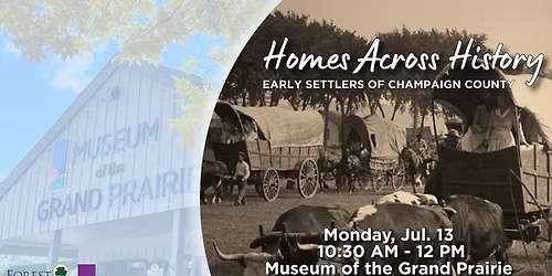 Homes Across History: Early Settlers of Champaign County 