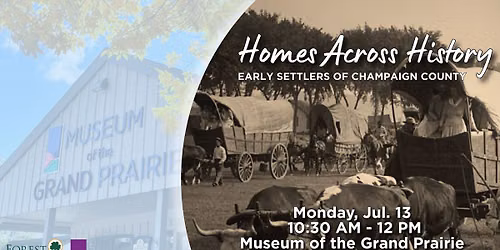 Homes Across History: Early Settlers of Champaign County 