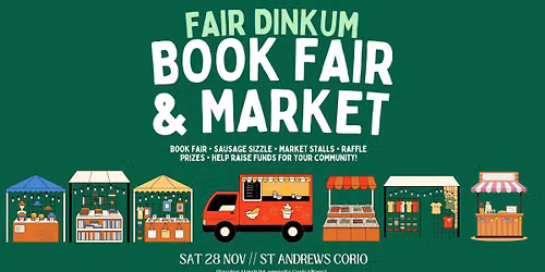 FAIR DINKUM Book Fair & Market (Fundraiser for Corio Foodshare)
