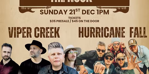 COUNTRY ROCKS THE NOCK- HURRICANE FALL & VIPER CREEK