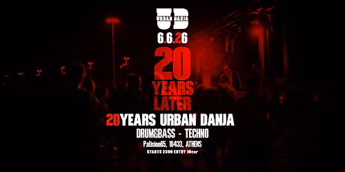 20 \u03c7\u03c1\u03cc\u03bd\u03b9\u03b1 Urban Danja \u2605 Drum&Bass\/ Techno \u2605 Sat 6 June \u2605 Patision65