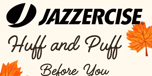 Huff & Puff Before You Stuff Class