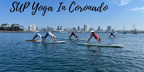 Sunset Stand-Up Paddleboard (SUP) Yoga - Coronado