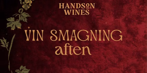 20.8.26 Vinsmagning aften m. Handson Wines. 5 vin - 4 retter