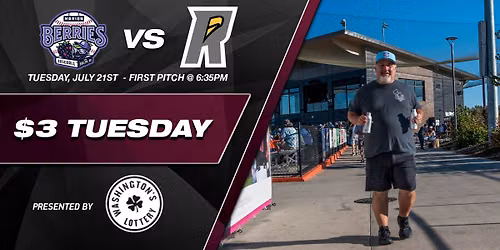 $3 Tuesday - Marion Berries vs Ridgefield Raptors 