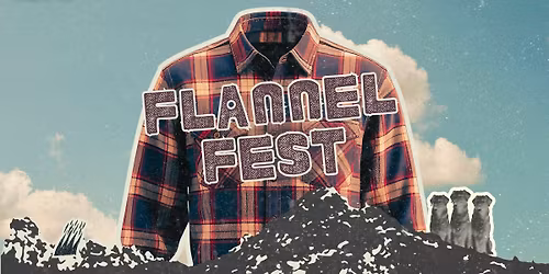 Flannel Fest