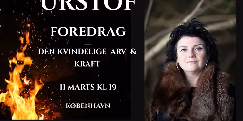 URSTOF. FOREDRAG OM KVINDELIG KRAFT OG ARV. K\u00d8BENHAVN