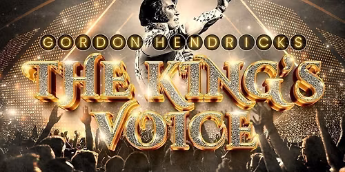 Gordon Hendricks is ELVIS - The King's Voice