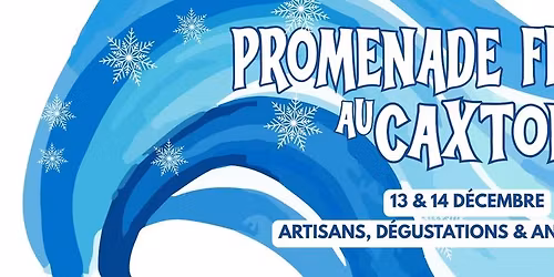 Promenade festive au Caxton