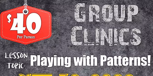 Open Group Clinic - Playing with Patterns!