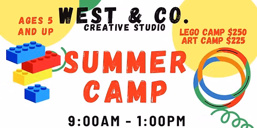 CAMP IS FULL LEGO Camp at West & Co.