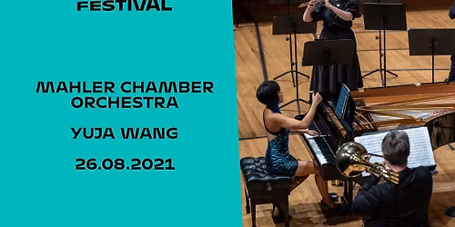 Mahler Chamber Orchestra with Yuja Wang at Memorial Hall - NC