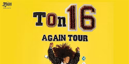 TONI ROMITI: 16 Again Tour