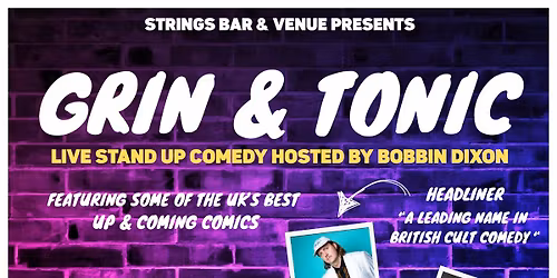 Grin & Tonic Comedy Night at Strings Bar & Venue