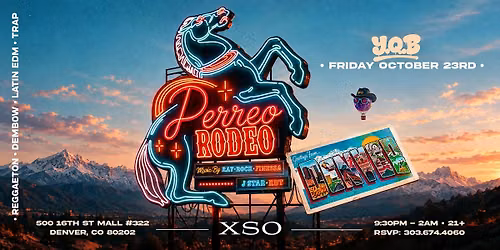 Perreo Rodeo @ XSO: Denver, CO
