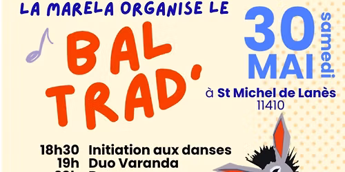 \ud83e\ude97 BAL TRAD' | Saint-Michel de Lan\u00e8s \ud83c\udfba \ud83d\udc83