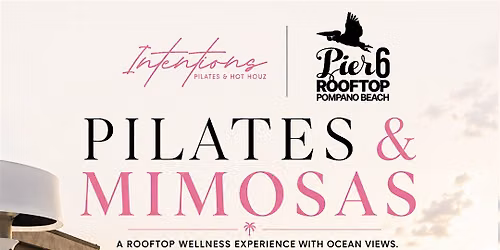 PILATES & MIMOSAS | Free Mimosa