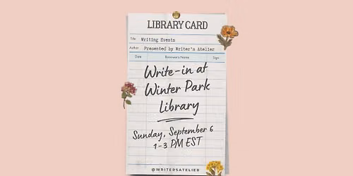 Writer\u2019s Atelier Presents: September Write-in at Winter Park Library