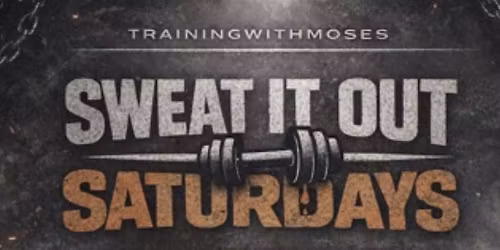Sweat It Out Saturdays