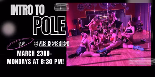 New 8 Week Intro to Pole Series at Danceclub!