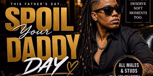 Spoil Your Daddy Day: A Father\u2019s Day Experience