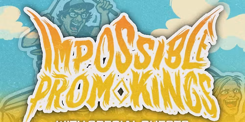 Impossible Prom Kings - Crashout of the Year Tour (Akron, OH)