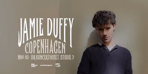 Jamie Duffy | Studie 2 | DR Koncerthuset