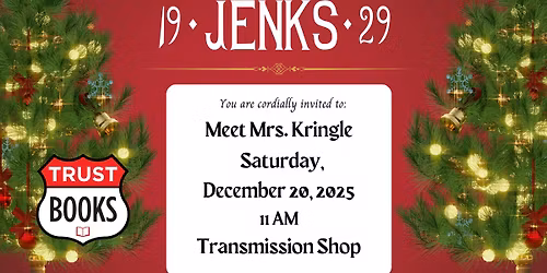Meet Mrs. Kringle at the Jenks Building