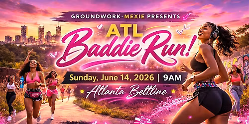 ATL Baddie Run