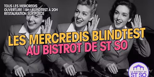 \ud83c\udfb5? LES MERCREDIS BLINDTEST \u00c0 ST SO?\ud83c\udfb5 GRATUIT