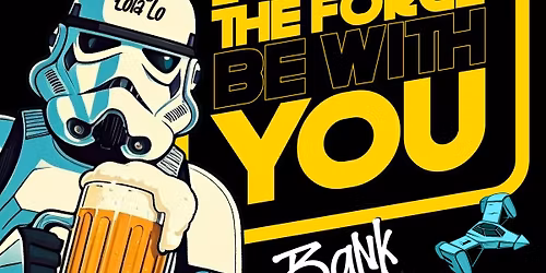 MAY THE FORCE BE WITH YOU \ud83e\uddd1\u200d\ud83d\ude80 BANK HOLLIDAY SUNDAY @ LOLA LO