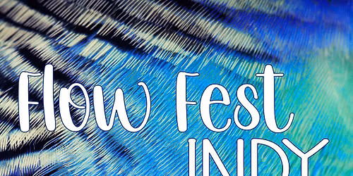 Flow Fest Indy 2026