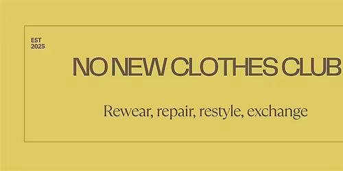 No New Clothes Club: Swap, Mend, Alter, Repair