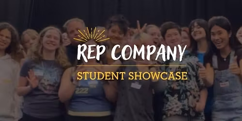 Rep Company Student Showcase
