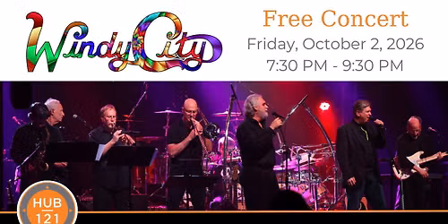 Windy City - A Tribute to Chicago | Free Concert at HUB 121