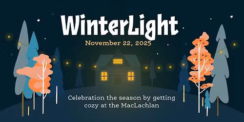 WinterLight at the MacLachlan