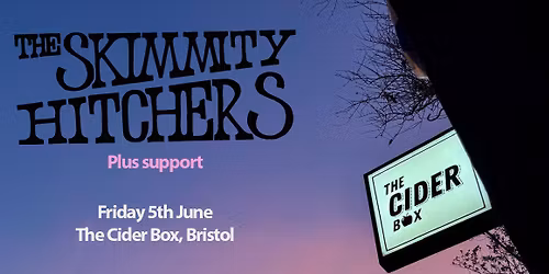 Scrumpy & Western Special @ The Cider Box, Bristol