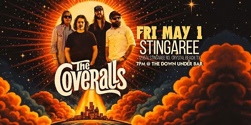 The Coveralls! Live at Stingaree - Bolivar Peninsula, Tx